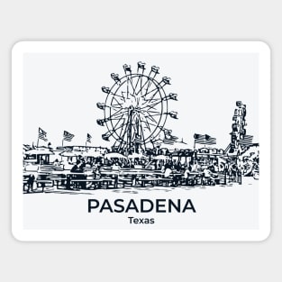 Pasadena - Texas Magnet